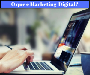 o que é marketing digital e como funciona